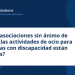 IVA en asociaciones sin ánimo de lucro: ¿las actividades de ocio para personas con discapacidad están exentas?