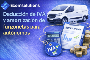 Deducción de IVA y amortización de furgonetas para autónomos